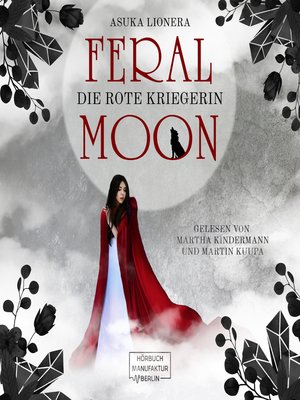 cover image of Die rote Kriegerin--Feral Moon, Band 1